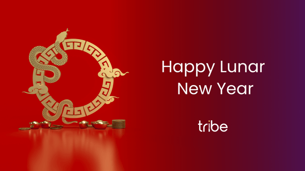 Happy Lunar New Year from Team Tribe