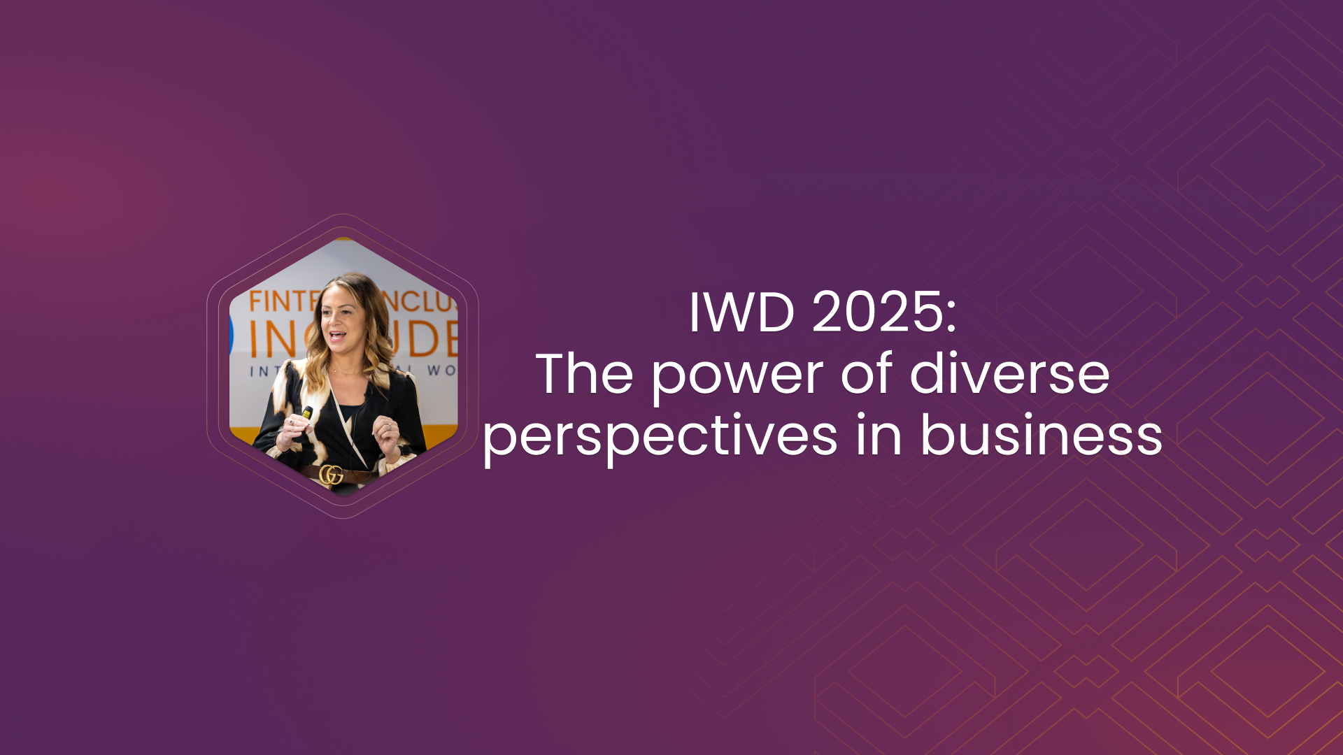 IWD 2025: The power of diverse perspectives in business, with image of Lynda on stage