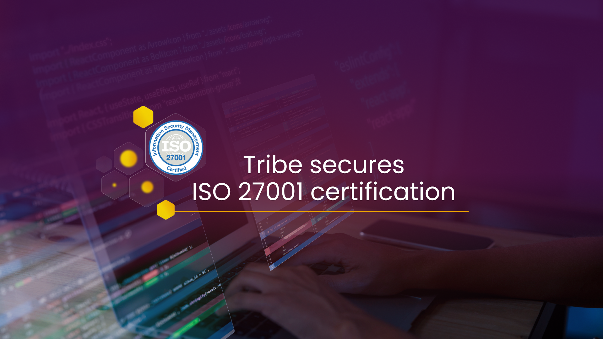 Tribe secures ISO 27001 certification